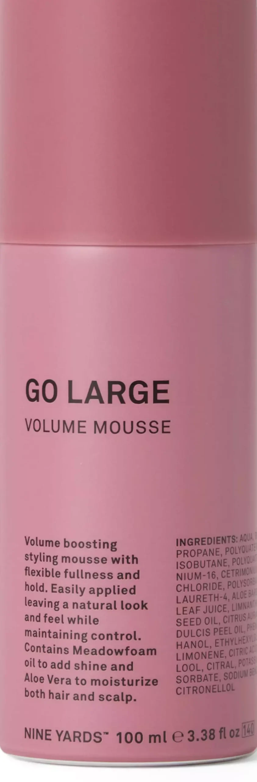 Nine Yards Go Large Volume Mousse 100 ml